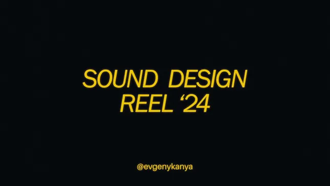 SOUND DESIGN REEL 24