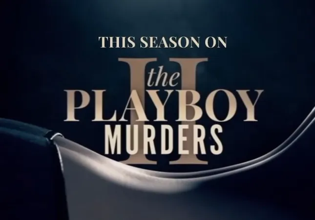 Playboy Murders Season 2