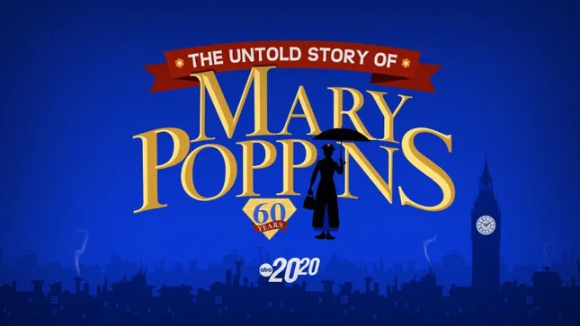 The Untold Story of Mary Poppins