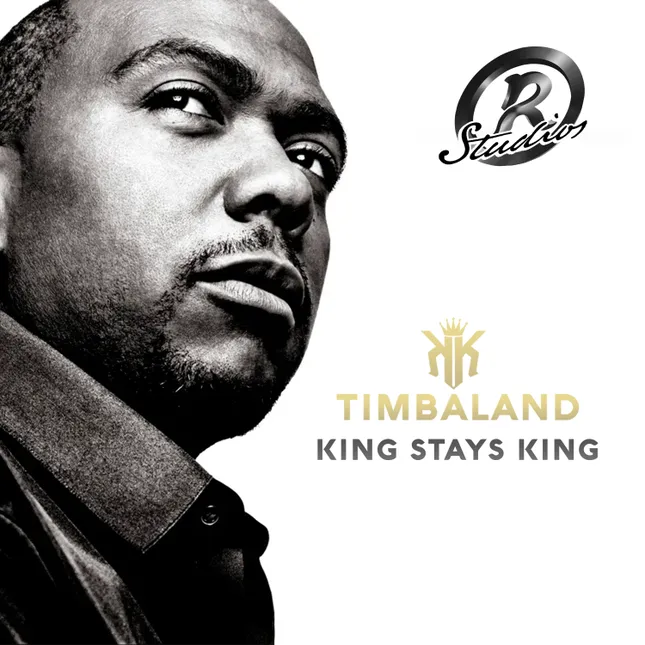 Timbaland (King Stays King)