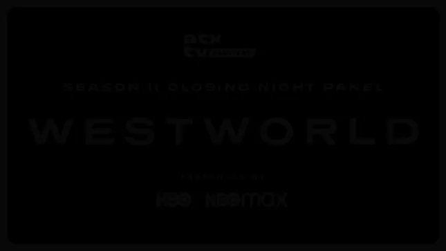 WESTWORLD Panel with Creatives & Cast | ATX TV Festival