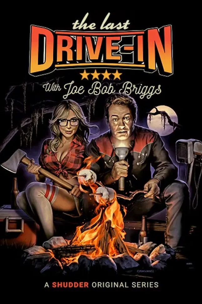 The Last Drive In with Joe Bob Briggs