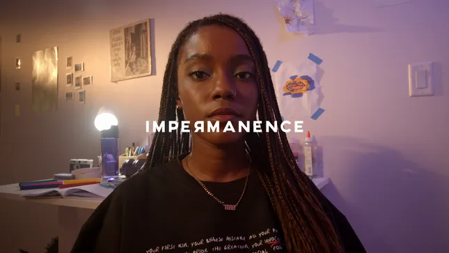 Impermanence - NOTHING LASTS FOREVER