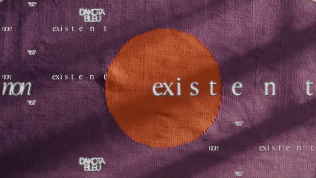 Non Existent - Dakota Bleu [Title Card]