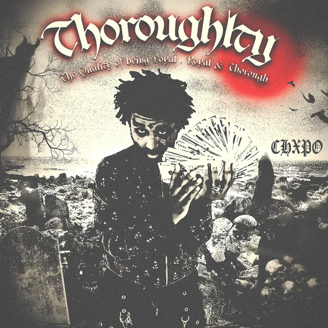 Thoroughlty - CHXPO