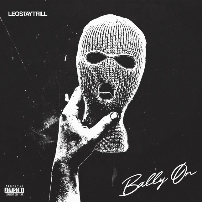 LeoStayTrill - Bally On (Cover Art)