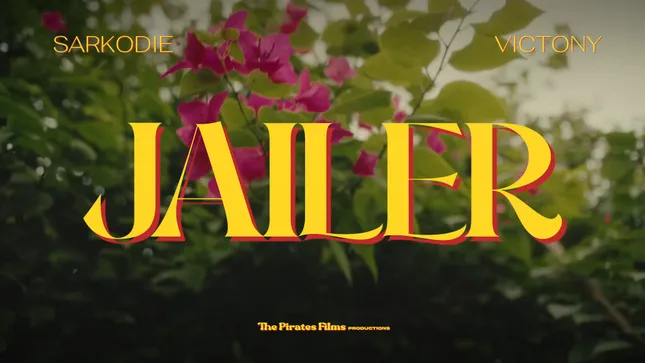 JAILER - SARKODIE FT VICTONY