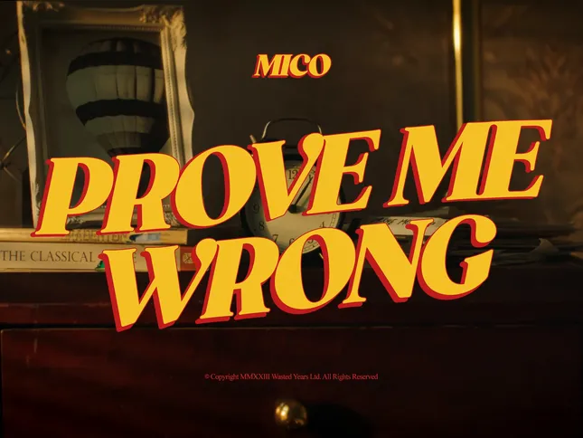 MICO - prove me wrong [official video]