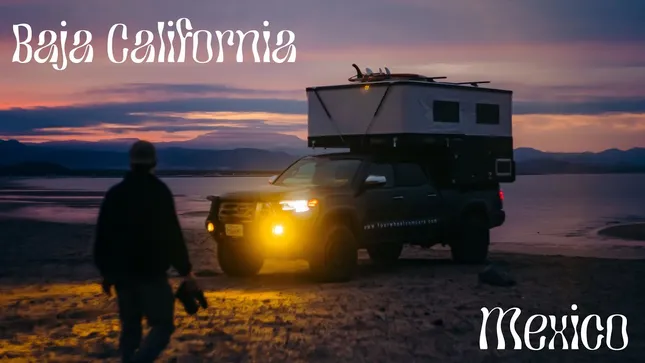 Baja, Mexico w/ Four Wheel Campers