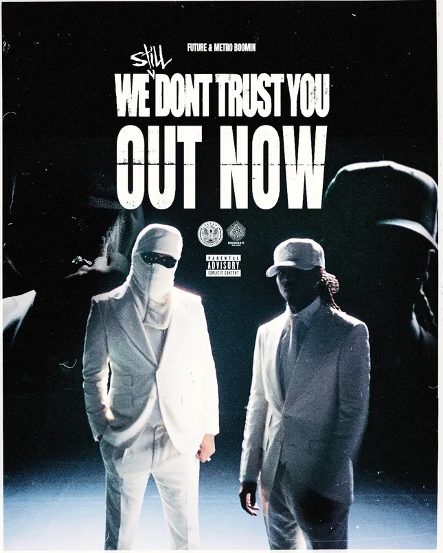 Future & Metro Boomin: We Still Dont Trust You (Poster)