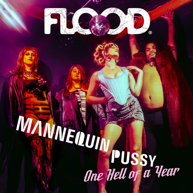 Mannequin Pussy for FLOOD