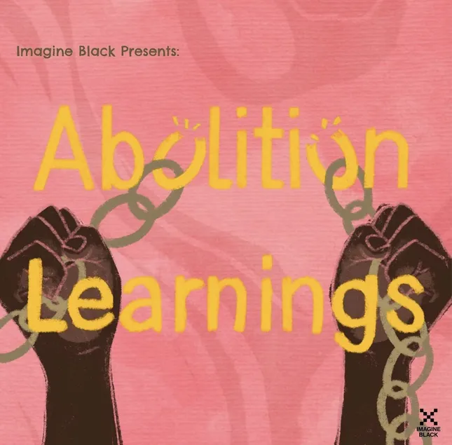 Abolitions Learnings Podcast
