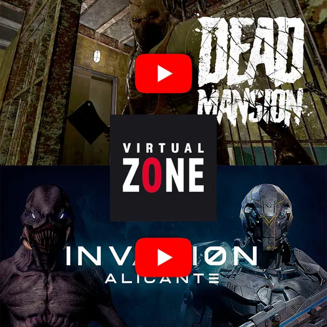 INVASION ALICANTE y
DEAD MANSION
Virtual Zone