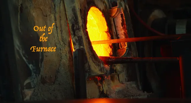 Out of the Furnace