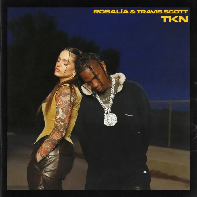 Rosalía & Travis Scott - TKN.