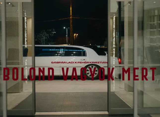 Gáspár Laci x Fehér Krisztián - Bolond vagyok