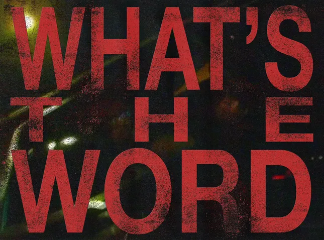Ballout “What’s The Word” Title Card