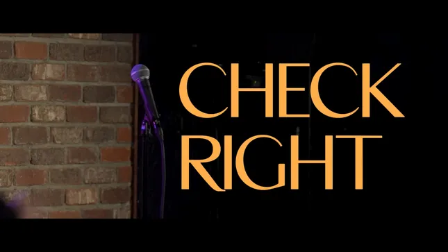 Check Right ( Comedy Special )