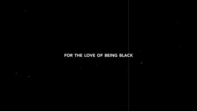 For The Love Of Being Black