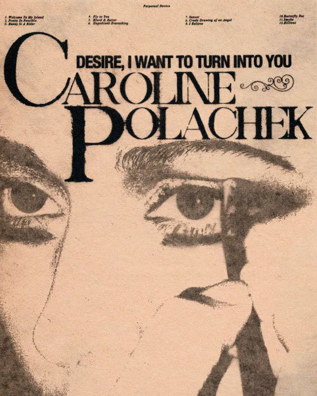 Caroline Polachek - ‘Desire, I Want To Turn Into You’ album conceptual poster