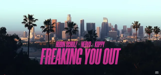 FREAKING YOU OUT - ROBIN SCHULZ