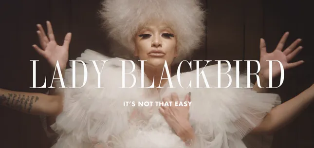 Lady Blackbird | “It’s Not That Easy”