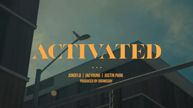 Junoflo, Jaeyoung, Justin Park - ACTIVATED