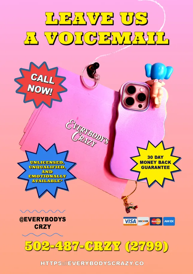 Everybody's Crazy: Call In
